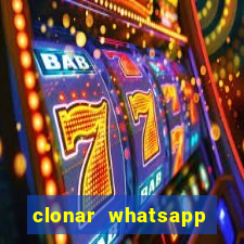 clonar whatsapp normal gratis